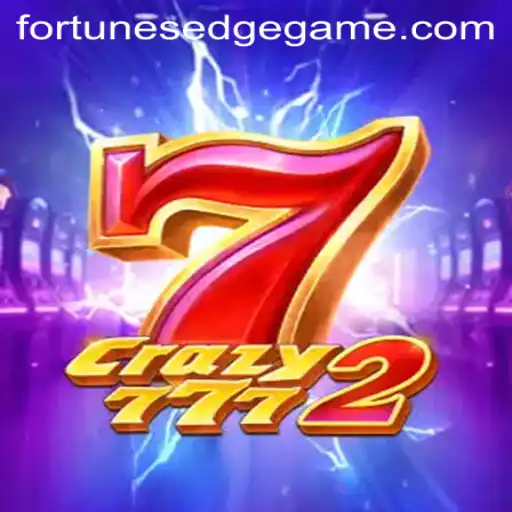 Exploring the Thrilling World of Crazy7772: Fortune's Edge