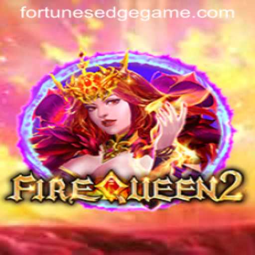 Exploring the Enchanting World of FireQueen2: Unveiling Fortune's Edge