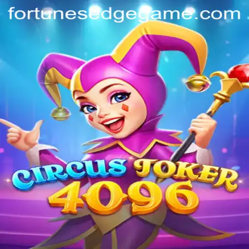 Experience the Thrills of CircusJoker4096: Discover Fortune's Edge