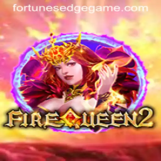 Exploring the Enchanting World of FireQueen2: Unveiling Fortune's Edge