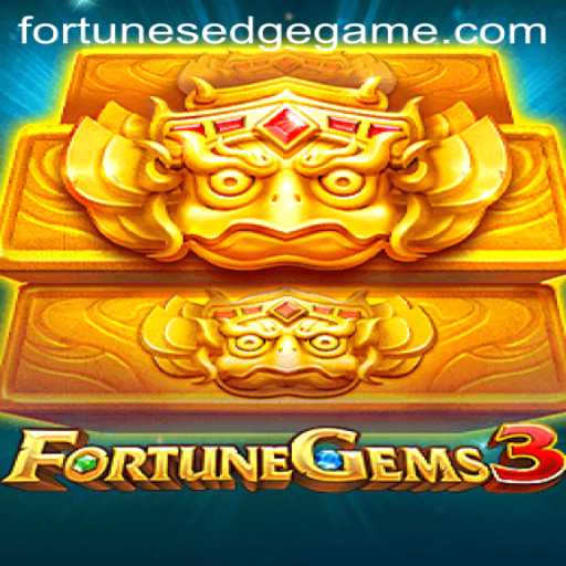Exploring the Thrills of FortuneGems3: Unveiling Fortune's Edge